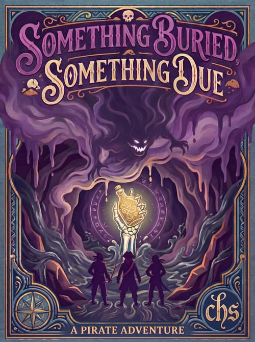 Something Buried, Something Due